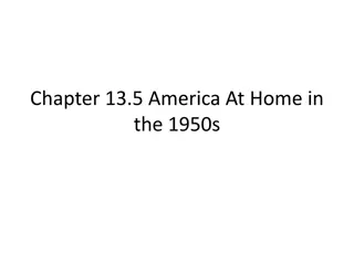 The 1950s in America: Post-War Prosperity and Social Changes