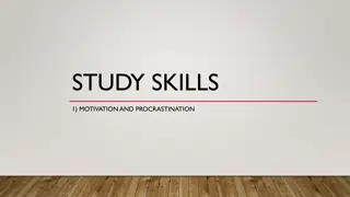 Effective Study Skills - Motivation and Overcoming Procrastination