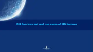 Exploring ISIS Services and MO Features in Real-world Use Cases