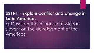 Influence of African Slavery on Latin America's Development