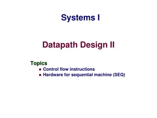 Sequential Machine Datapath Control Flow Design