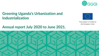 Greening Uganda's Urbanization and Industrialization Report 2020-2021