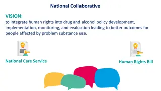 Integrating Human Rights into Drug and Alcohol Policy Development for Better Outcomes