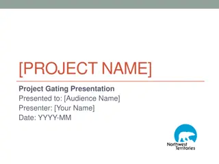 Project Gating Presentation for Business Case Review