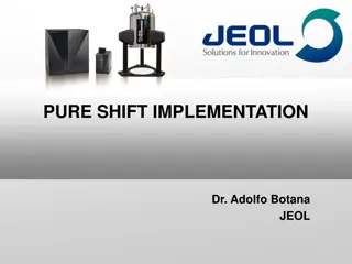 Pure Shift Implementation by Dr. Adolfo Botana - JEOL Image Gallery