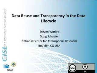 Importance of Data Reuse and Transparency in the Data Lifecycle