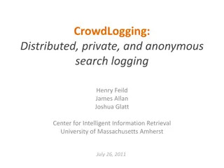 Distributed Search Logging: CrowdLogging vs. Centralized Model