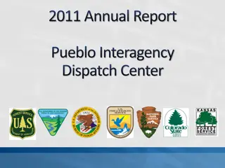 2011 Annual Report of Pueblo Interagency Dispatch Center