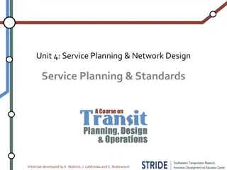 Service Planning and Network Design: Enhancing Transit Quality