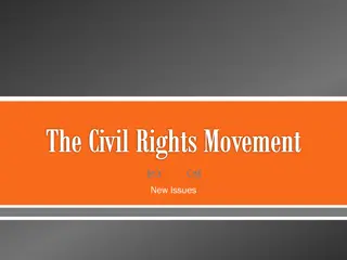 Challenges and Evolution of the Civil Rights Movement