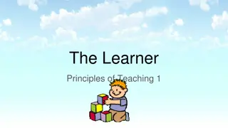 The Learner: Key Elements and Fundamental Equipment