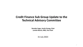 - Credit Finance Sub-Group Update to the Technical Advisory Committee