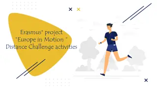 Erasmus+ Project: Europe in Motion Distance Challenge Activities