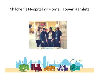 Children's Hospital @ Home: Acute Nursing Care in Tower Hamlets