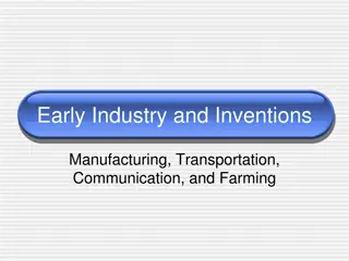 Innovations in Early Industry and Manufacturing