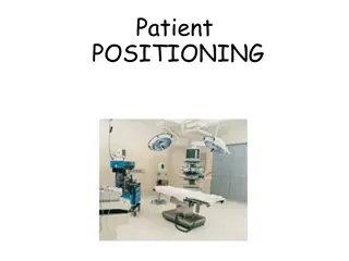 Patient Positioning Guidelines and Variations