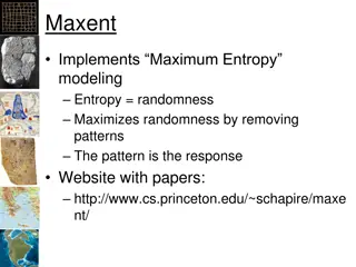 Maximum Entropy Modeling in Environmental Science