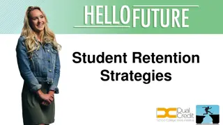 Strategies for Enhancing Student Retention in College