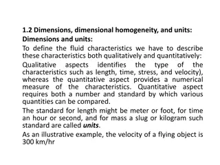 Dimensions, Dimensional Homogeneity, and Units in Fluid Mechanics