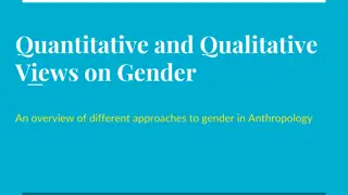 Approaches to Gender Studies in Anthropology