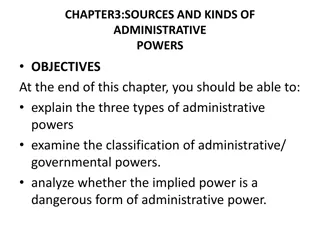 Administrative Powers and Objectives