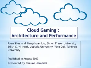 Cloud Gaming: Architecture, Performance, and Challenges