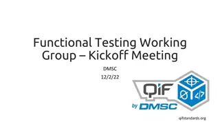 Functional Testing Working Group Kickoff Meeting