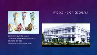 The Packaging of Ice Cream in Dairy Technology Courses