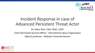 Advanced Persistent Threat Incident Response: Case Study and Insights