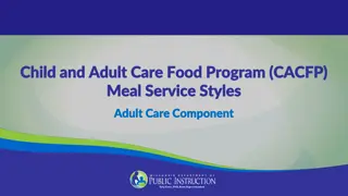 Meal Service Styles in Child and Adult Care Food Program (CACFP)