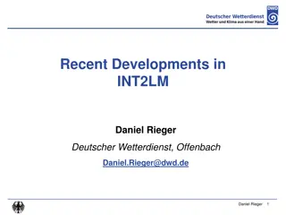 Recent Developments in INT2LM by Daniel Rieger at Deutscher Wetterdienst