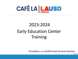 Providing Meals in Early Education Centers: LAUSD Food Services Division Training