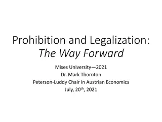 Prohibition and Legalization: Lessons for Policy Change