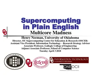 Supercomputing in Plain English: Multicore Madness Workshop Details