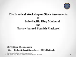 Stock Assessments of Indo-Pacific King Mackerel and Narrow-barred Spanish Mackerel Workshop Data