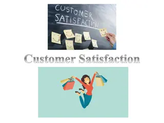 Customer Satisfaction and Its Impact