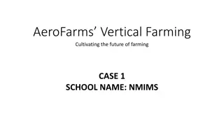 AeroFarms: Cultivating the Future of Farming