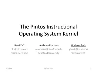 Overview of the Pintos Instructional Operating System Kernel Project