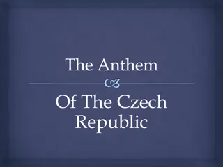 Anthem of the Czech Republic: History, Lyrics, and Significance