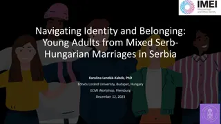 Identity Formation in Young Adults from Mixed Serb-Hungarian Marriages