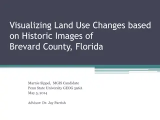 Visualizing Land Use Changes in Brevard County, Florida: Historic Images Analysis