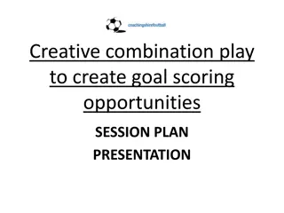 Enhancing Creativity in Goal-Scoring Play: Session Plan