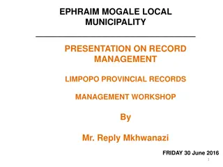 Record Management Presentation at Ephraim Mogale Local Municipality