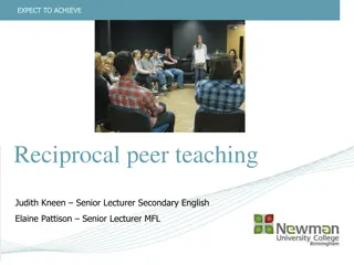 Enhancing Learning Through Reciprocal Peer Teaching in Higher Education