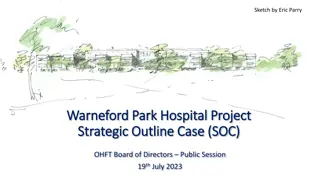 Transformation of Warneford Park Hospital for Enhanced Mental Health Care