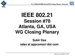 IEEE 802.21 Session #78 Closing Plenary Notes and Updates