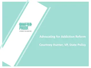 Addressing America's Addiction Crisis: Shatterproof's Advocacy Efforts