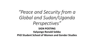 Women's Role in Peace and Security: A Global and Sudan/Uganda Perspective