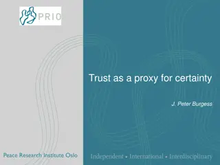 Trust as a Proxy for Certainty in Social Cohesion