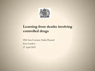 Understanding the Investigation Process of Controlled Drug-Related Deaths in East London